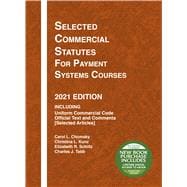 Selected Commercial Statutes for Payment Systems Courses, 2021 Edition(Selected Statutes)