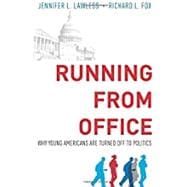Running from Office Why Young Americans are Turned Off to Politics