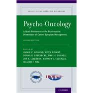 Psycho-Oncology A Quick Reference on the Psychosocial Dimensions of Cancer Symptom Management