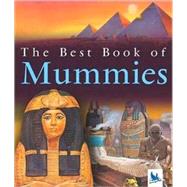 The Best Book Of Mummies