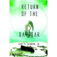 Return of the Daystar