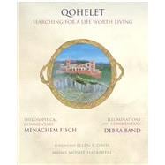Qohelet: Searching for a Life Worth Living