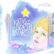 Katie and the North Star