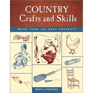 Country Crafts and Skills : More Than 100 Easy Projects