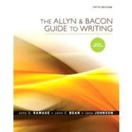 Allyn & Bacon Guide to Writing, The: Brief Edition