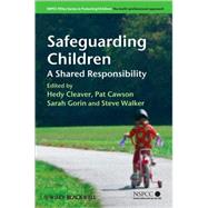 Safeguarding Children A Shared Responsibility