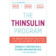 The Thinsulin Program The Breakthrough Solution to Help You Lose Weight and Stay Thin