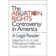 The Abortion Rights Controversy in America