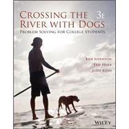 Crossing the River with Dogs: Problem Solving for College Students eBook