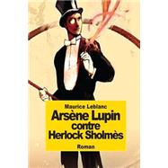 Arsene Lupin Contre Herlock Sholmes