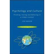 Psychology and Culture : Thinking, Feeling and Behaving in a Global Context