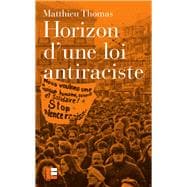 Horizon d'une loi antiraciste