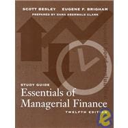 Study Guide to accompany Essentials of Managerial Finance