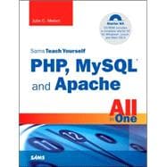 Sams Teach Yourself Php, Mysql And Apache All in One