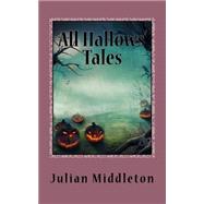 All Hallows' Tales