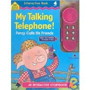 My Talking Telephone: Percy Calls His Friends