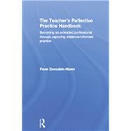 The Teacher's Reflective Practice Handbook