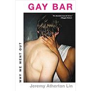 Gay Bar Why We Went Out