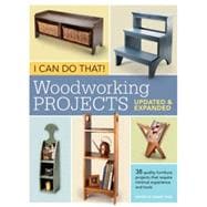 I Can Do That! Woodworking Projects