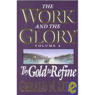 Thy Gold to Refine
