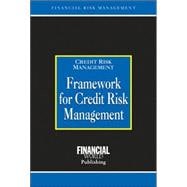 Framework for Credit Risk Management