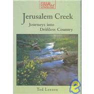 Jerusalem Creek: Journeys Into Driftless Country