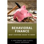 Behavioral Finance What Everyone Needs to Know®