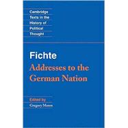 Fichte: Addresses to the German Nation