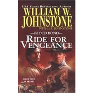 Blood Bond 12: Ride for Vengeance