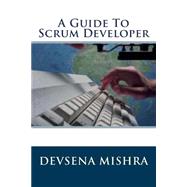A Guide to Scrum Developer