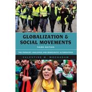 Globalization and Social Movements The Populist Challenge and Democratic Alternatives
