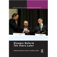 Olympic Reform Ten Years Later