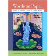 Words on Paper Essays on American Culture for College Writers