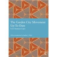 The Garden City Movement Up-To-Date