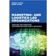 Marketing- and Logistics-led Organizations