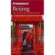 Frommer's<sup>®</sup> Beijing, 3rd Edition