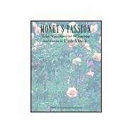 Monet's Passion: The Gardens at Giverny