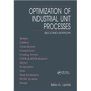 Optimization of Industrial Unit Processes, Second Edition,9780849398735