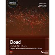 Cloud Essentials : (CompTIA Authorized Courseware for Exam CLO-001)