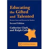 Educating the Gifted and Talented, Second Edition: Resource Issues and Processes for Teachers