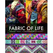 Fabric of Life - Textile Arts in Bhutan