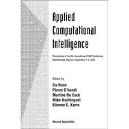 Applied Computational Intelligence: Proceedings of the 6th International FlINS Conference, Blankenberge, Belgium, September 1-3, 2004