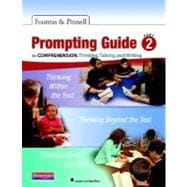 The Fountas & Pinnell Prompting Guide: For Comprehension: Thinking, Talking, and Writing