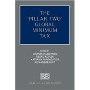 The ‘Pillar Two’ Global Minimum Tax