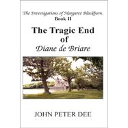 The Tragic End Of Diane De Briare