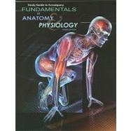 Study Guide for Rizzo’s Fundamentals of Anatomy and Physiology, 3rd