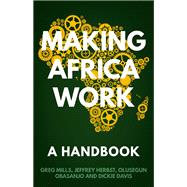Making Africa Work A Handbook