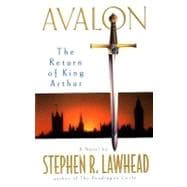 Avalon : The Return of King Arthur