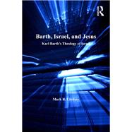 Barth, Israel, and Jesus