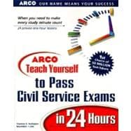 Arco Teach Yourself to Pass Civil Service Exams in 24 Hours